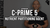 C-PRIME 5 is a nutrient partitioning agent designed to support healthy utilization of carbohydrates and amino acids. C-PRIME 5 contains ingredients which support nutrient uptake by muscular tissue.