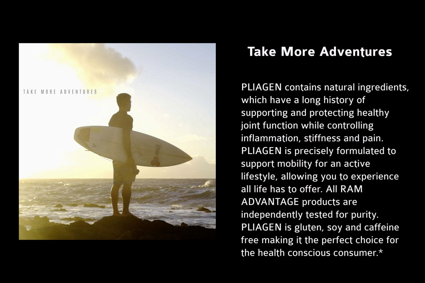 Astaxanthin, Hyaluronic Acid, Bromelain, Quercetin, Boswellia, Turmeric & Ginger.